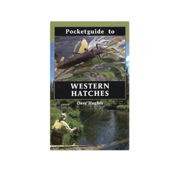 perfect hatch B-6515 Book, Pocket Guide to Western Hatches, Author: Dave Hughes, 320-Page